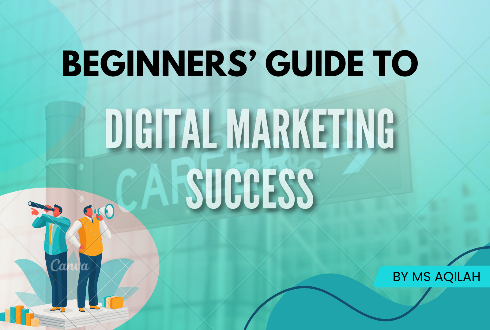Beginners’ Guide to Digital Marketing Success